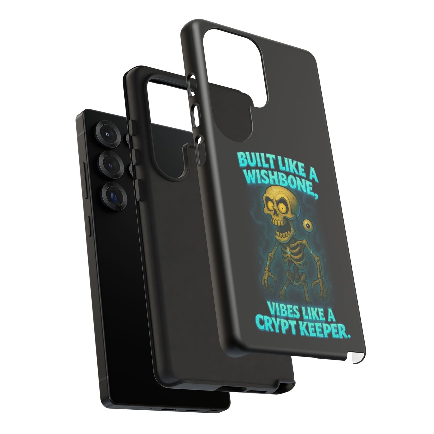Phone Case — "Built Like a Wishbone, Vibes Like a Crypt Keeper" Skeleton Tough Case