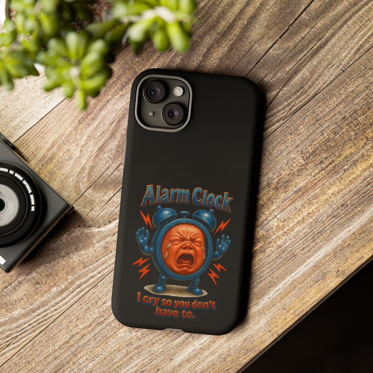 Phone Case — "Alarm Clock: I Cry So You Don't Have To" Funny Retro Baby Alarm Design