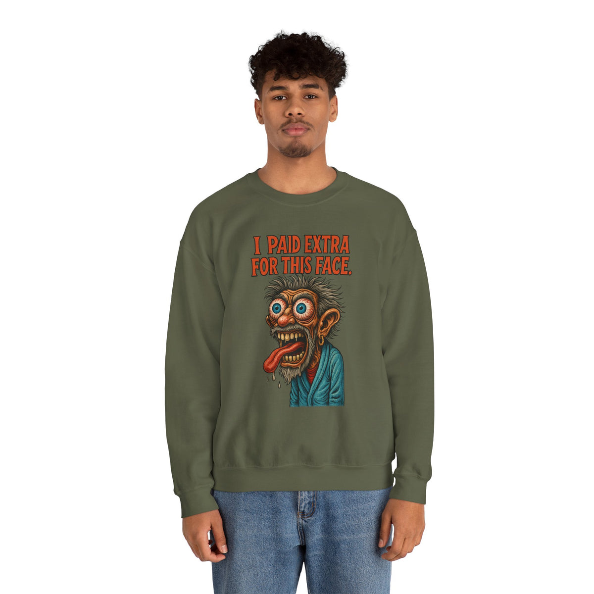 I Paid Extra for This Face Sweatshirt
