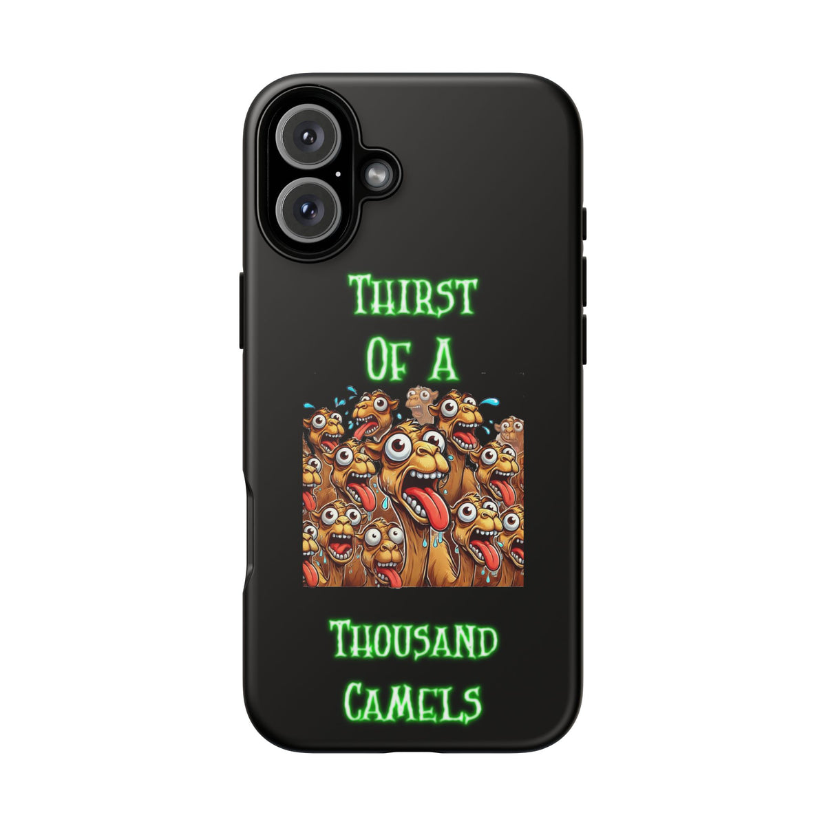 Phone Case — 'Thirst Of A Thousand Camels' Funny Cartoon Camel Protective Cover