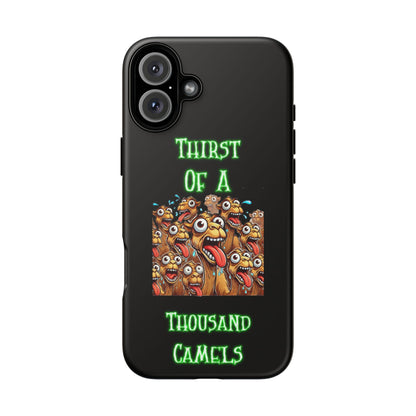 Phone Case — 'Thirst Of A Thousand Camels' Funny Cartoon Camel Protective Cover