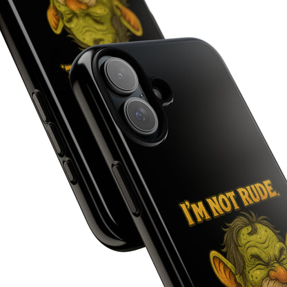 Phone Case – "I'm Not Rude, You're Just Exhausting" Funny Grumpy Troll Protective Cover