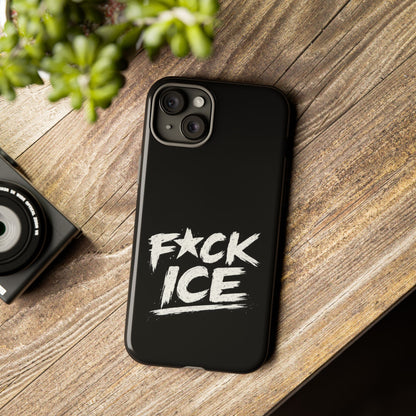 Phone Case — “F*ck Ice” Bold Protest Graphic Protective Case