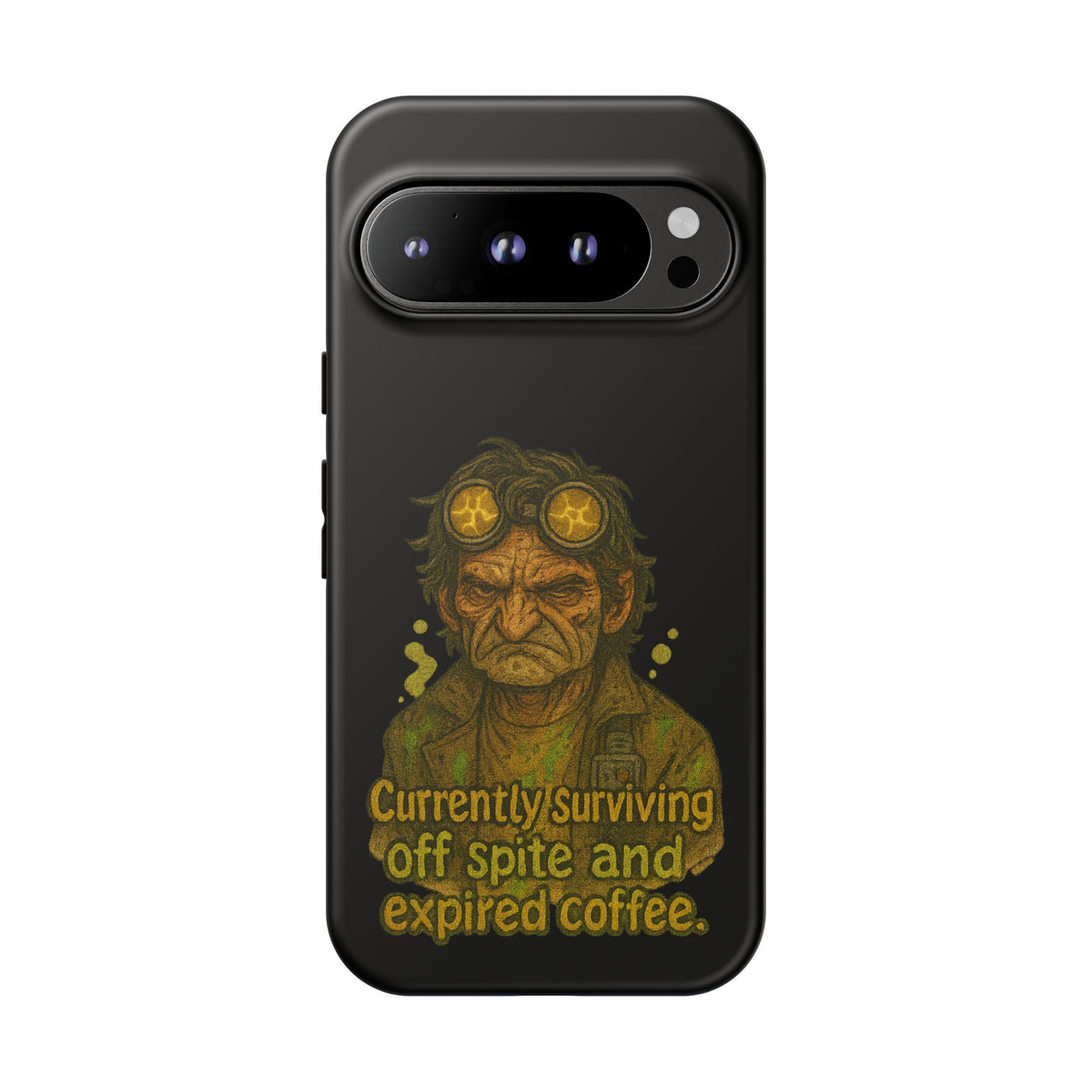 Phone Case — "Currently Surviving Off Spite and Expired Coffee" Vintage Grumpy Design