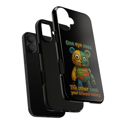 Phone Case — 'One Eye Sees, The Other Sees Your Browser History' Patchwork Bear Design