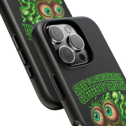 Phone Case — “Sleep Is a Conspiracy, Coffee Is Truth” Retro Monster Design