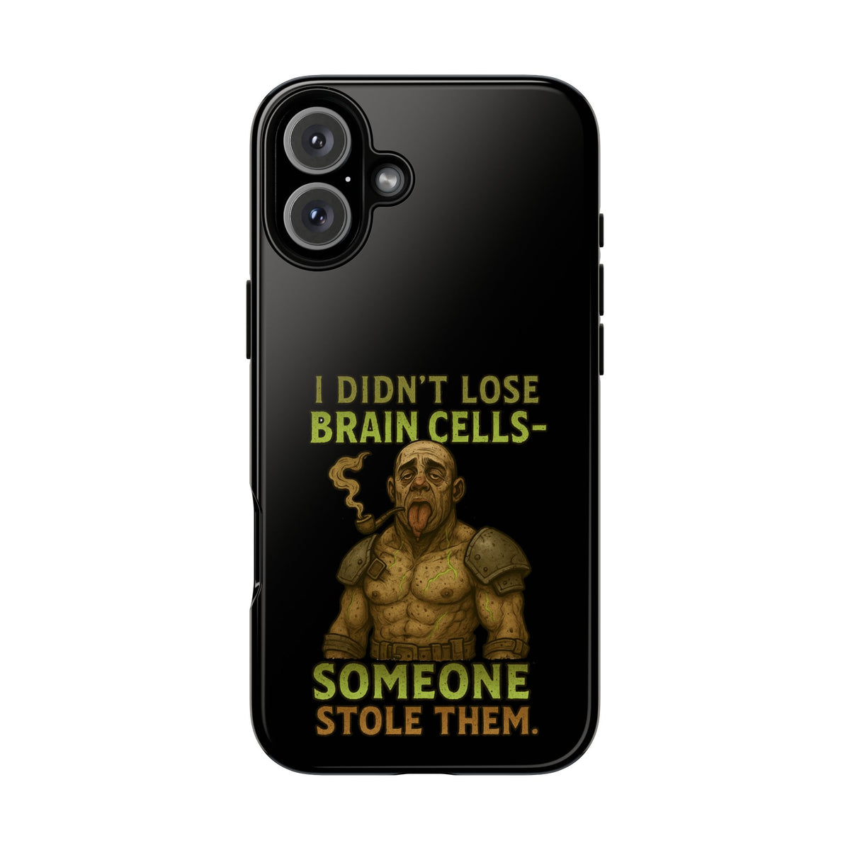 Phone Case — “I Didn’t Lose Brain Cells — Someone Stole Them” Humorous Zombie Graphic