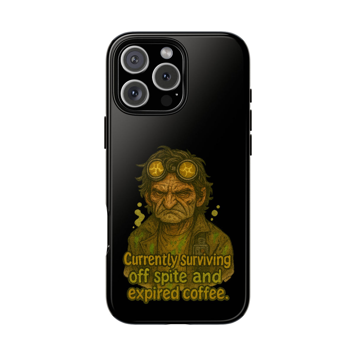 Phone Case — "Currently Surviving Off Spite and Expired Coffee" Vintage Grumpy Design