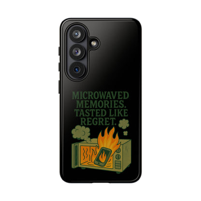 Microwaved Memories Phone Case — 'Microwaved Memories. Tasted Like Regret.' Retro Fire Design