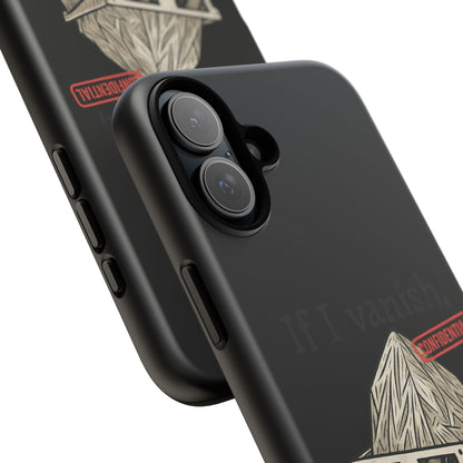 Conspiracy Tin-Foil Hat Phone Case — If I Vanish, Tell the Pigeons I Knew (Confidential)