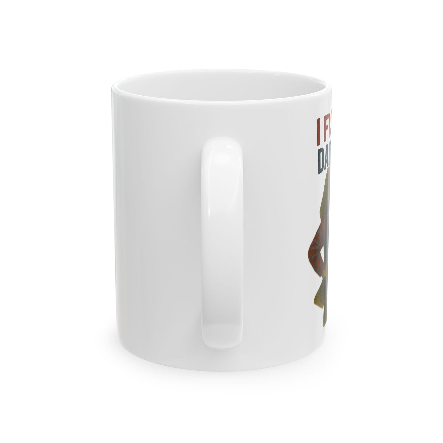 I Fishing Dare You – Funny Bass Fisherman Mug