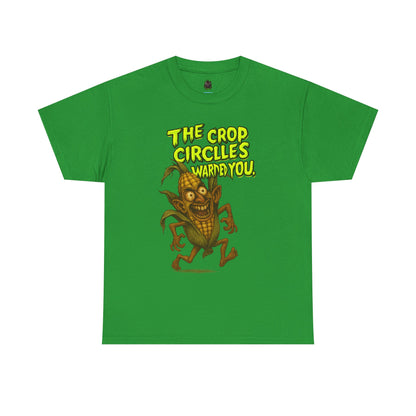 The Crop Circles Warned You – Alien Corn Monster T-Shirt