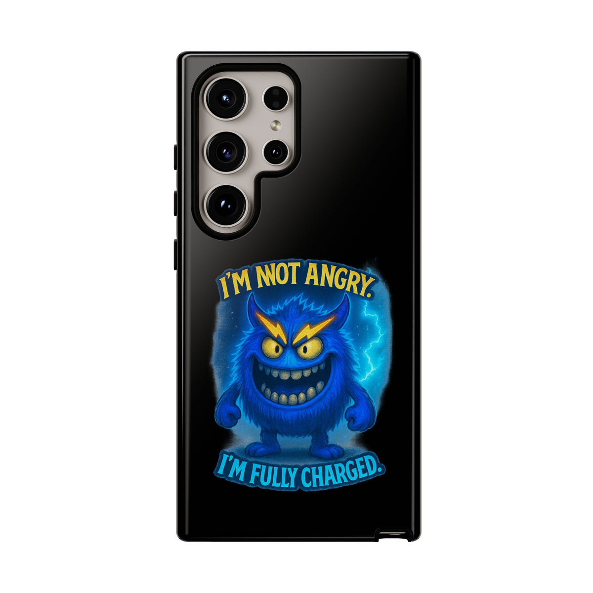 Phone Case - "I'm Not Angry, I'm Fully Charged" Electric Monster Protective Cover