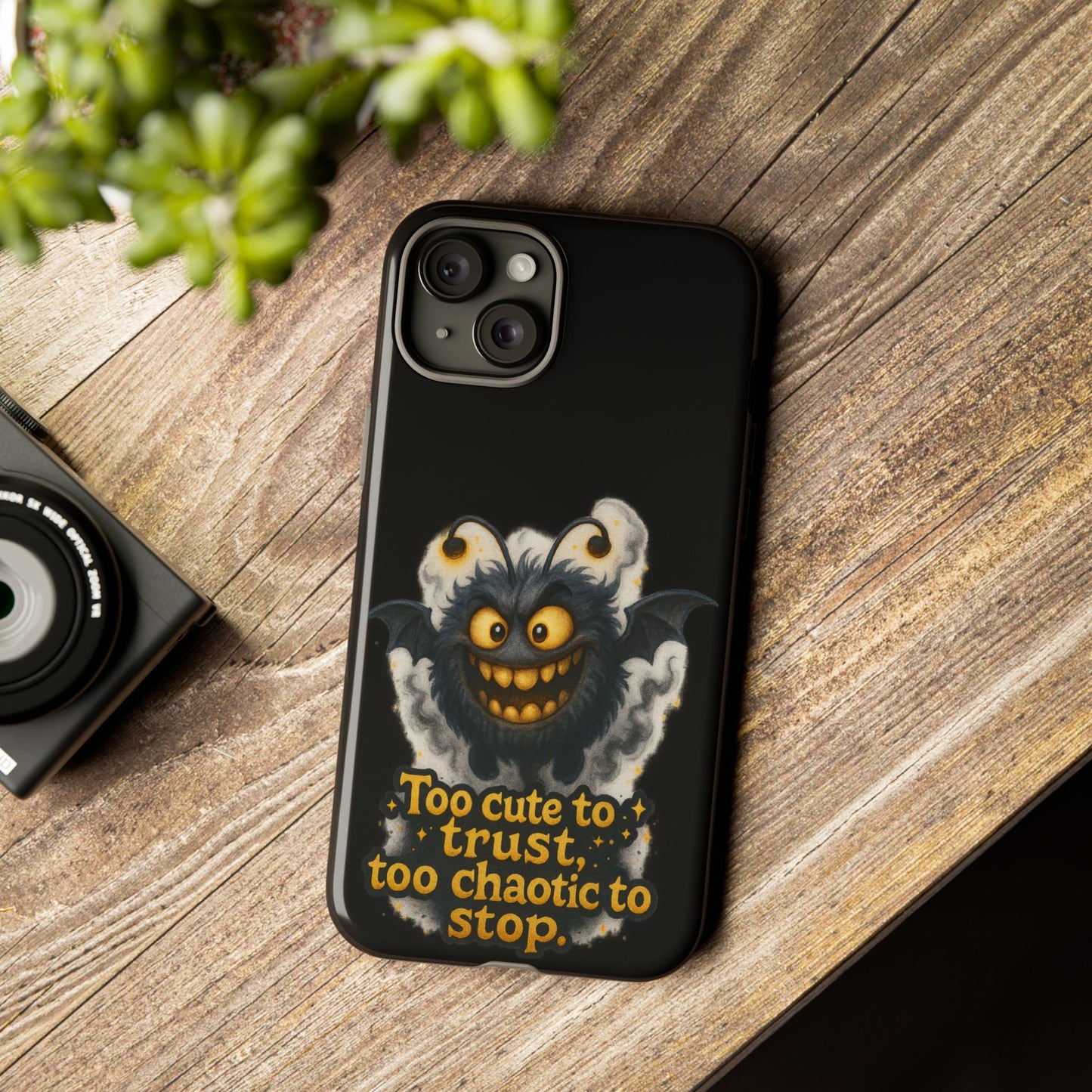 Phone Case — 'Too Cute to Trust, Too Chaotic to Stop' Mischievous Monster Protective Cover