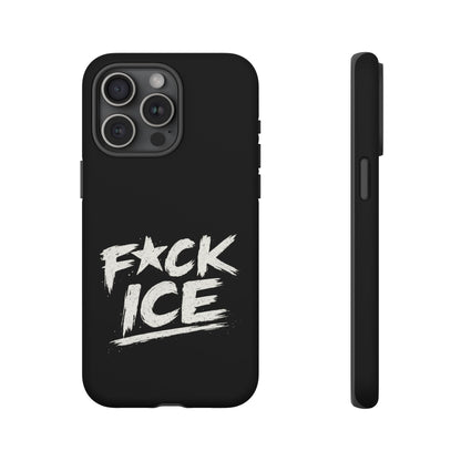 Phone Case — “F*ck Ice” Bold Protest Graphic Protective Case