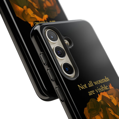 Phone Case — “Not All Wounds Are Visible” Firefighter PTSD Support Design