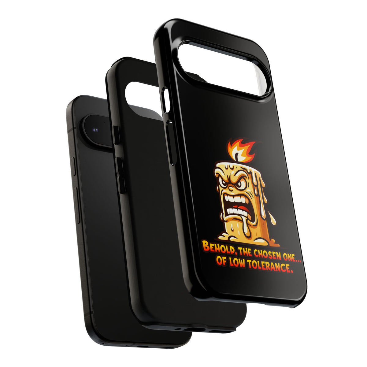 Phone Case — Angry Flaming Candle “Behold, the Chosen One… of Low Tolerance”