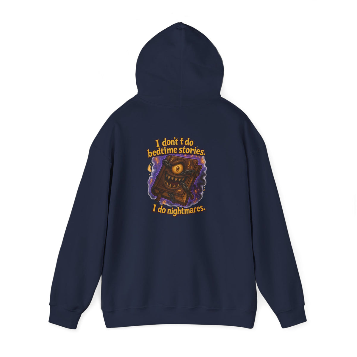Nightmare Book Hoodie — "I Read Bedtime Stories, I Do Nightmares" Graphic Hoodie