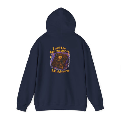 Nightmare Book Hoodie — "I Read Bedtime Stories, I Do Nightmares" Graphic Hoodie