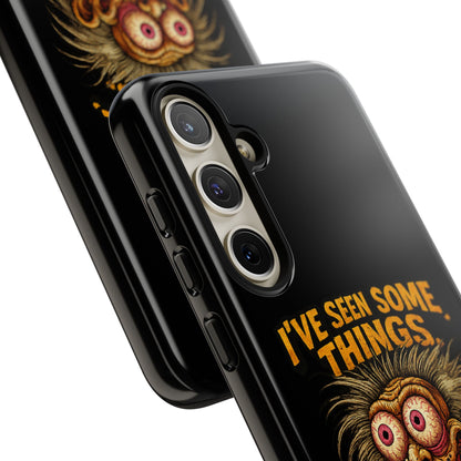 Funny Retro Monster Phone Case — "I've Seen Some Things, Most Of Them Were Me"