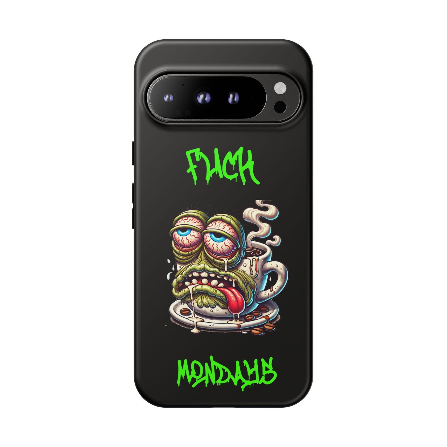Phone Case — "F*** Monday" Grotesque Coffee Monster Shock Art