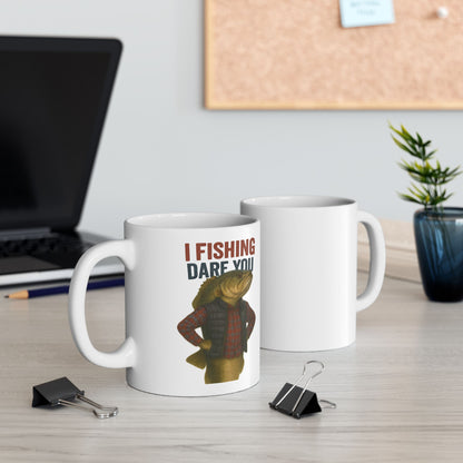I Fishing Dare You – Funny Bass Fisherman Mug