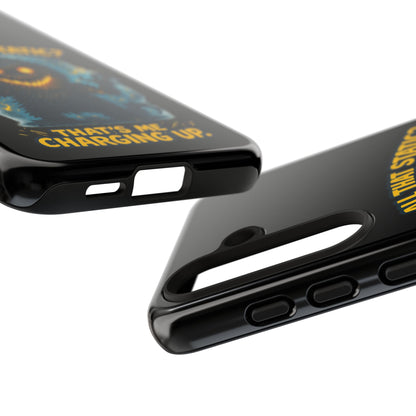Phone Case — 'All That Static? That's Me Charging Up' Cute Monster Protective Case