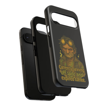 Phone Case — "Currently Surviving Off Spite and Expired Coffee" Vintage Grumpy Design