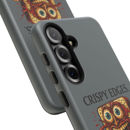 Phone Case — "Crispy Edges. Murder Center." Horror Toast Graphic