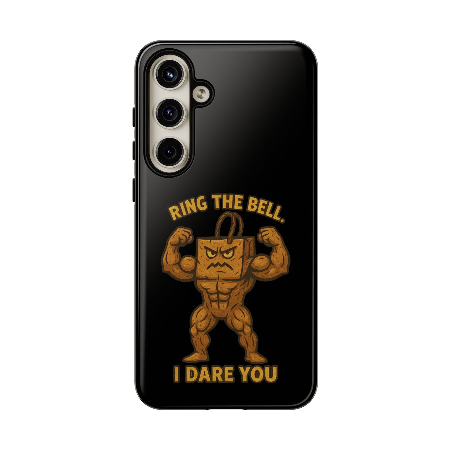 Phone Case — "Ring the Bell I Dare You" Tough Gym Mascot