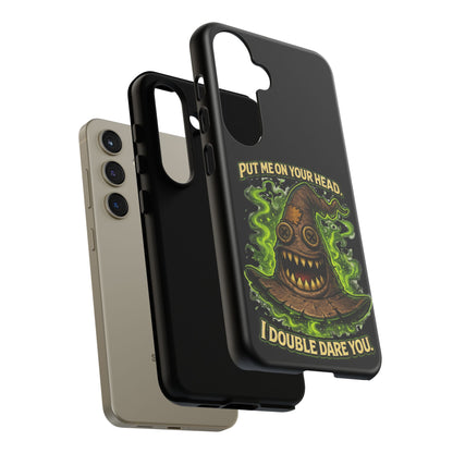 Phone Case — “Put Me On Your Head, I Double Dare You” Scary Witch Hat Design