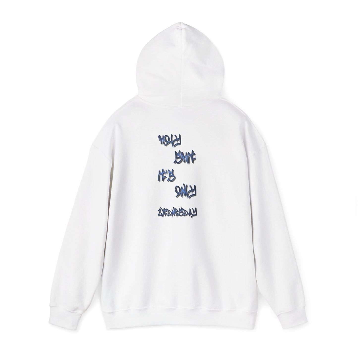 H.S.I.O.W. Hoodie – Holy Sh*t It’s Only Wednesday