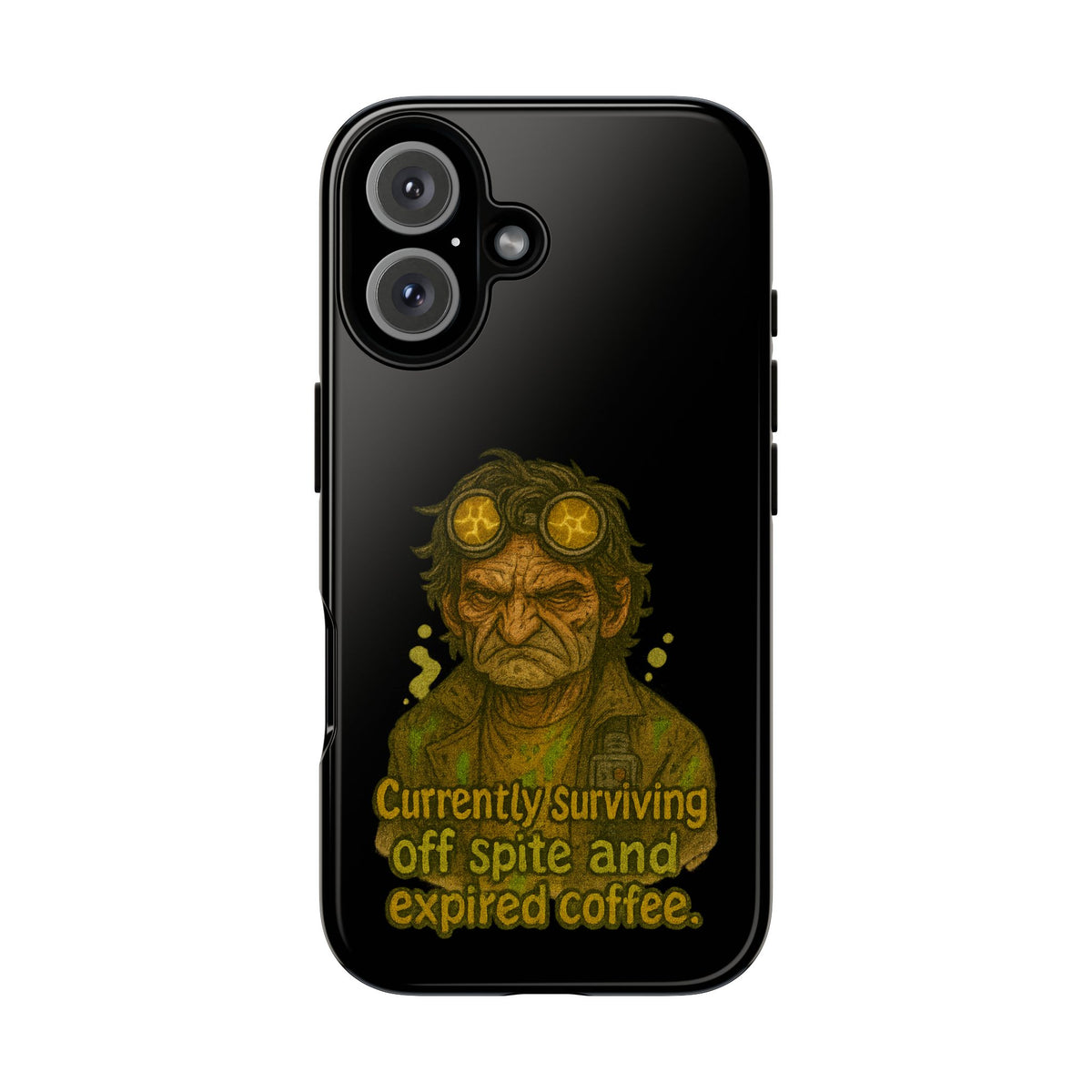 Phone Case — "Currently Surviving Off Spite and Expired Coffee" Vintage Grumpy Design