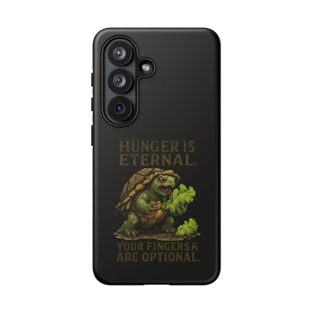 Phone Case — "Hunger Is Eternal, Your Fingers Are Optional" Turtle Monster Design