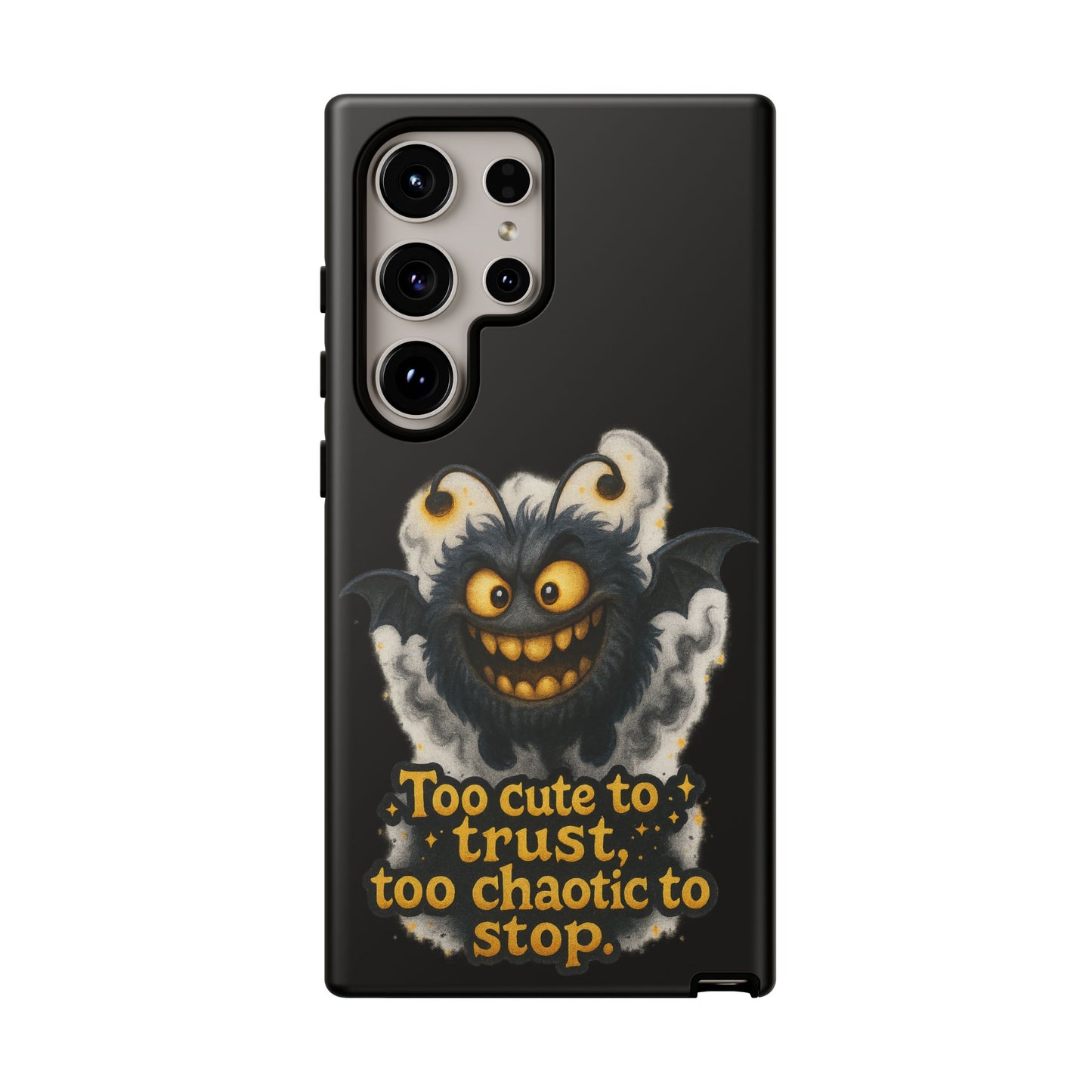 Phone Case — 'Too Cute to Trust, Too Chaotic to Stop' Mischievous Monster Protective Cover