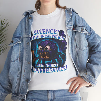 Silence! I’m Mid-Incantation T-Shirt | Funny Witchy Monster Tee