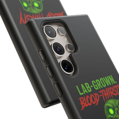 Phone Case — “Lab-Grown. Blood-Thirsty!” Green Monster Horror Design