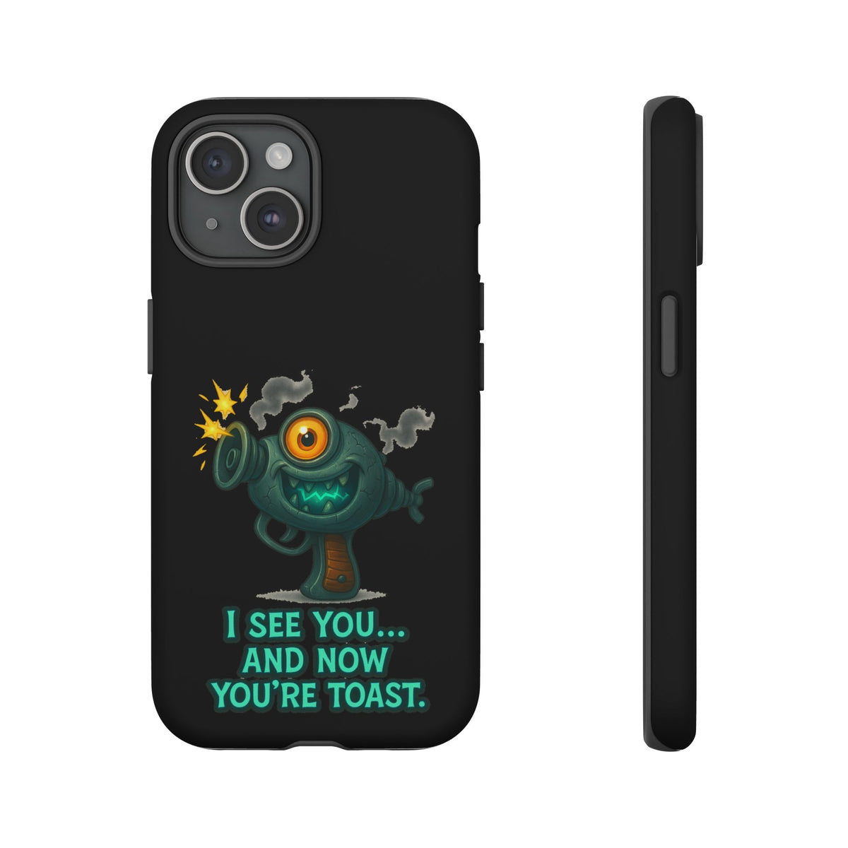 Phone Case — Cute Zombie Blaster Design with "I See You... And Now You're Toast"