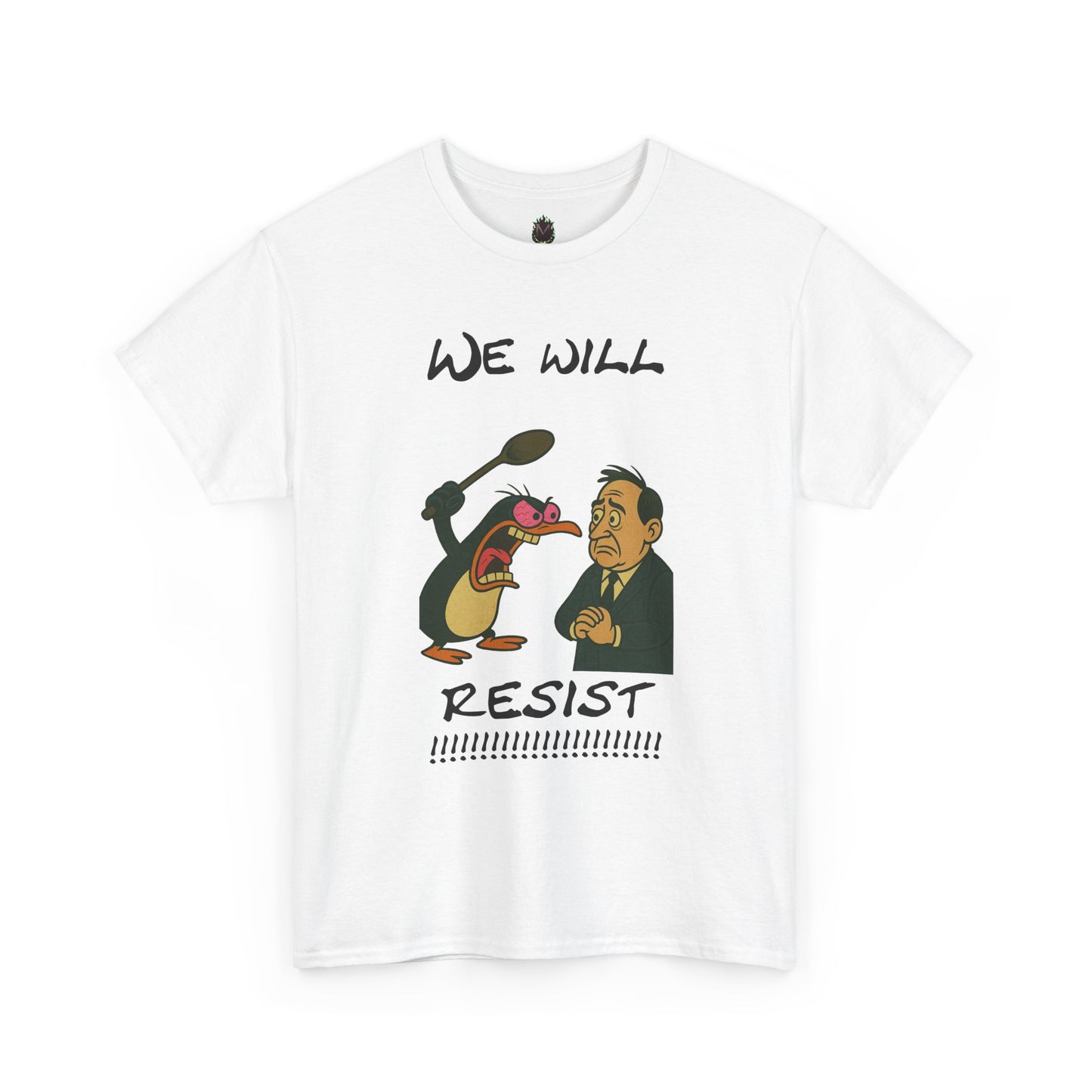 Resist Graphic Tee — 'We Will Resist' Political Cartoon T-Shirt