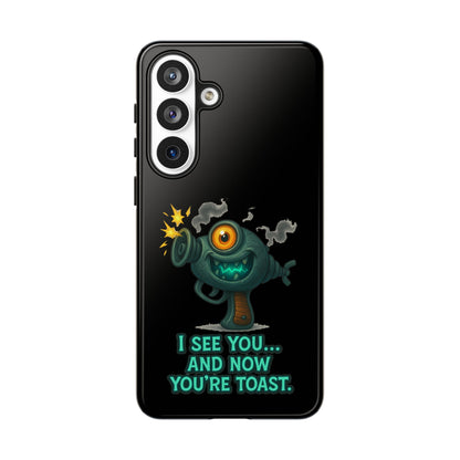 Phone Case — Cute Zombie Blaster Design with "I See You... And Now You're Toast"
