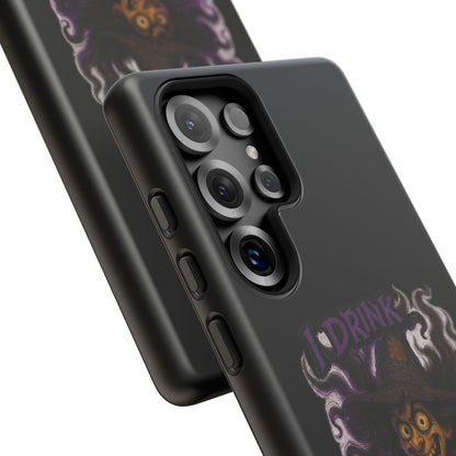 Phone Case — Witch Illustration "I Drink, Can't Pronounce" Protective Cover