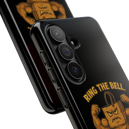 Phone Case — "Ring the Bell I Dare You" Tough Gym Mascot