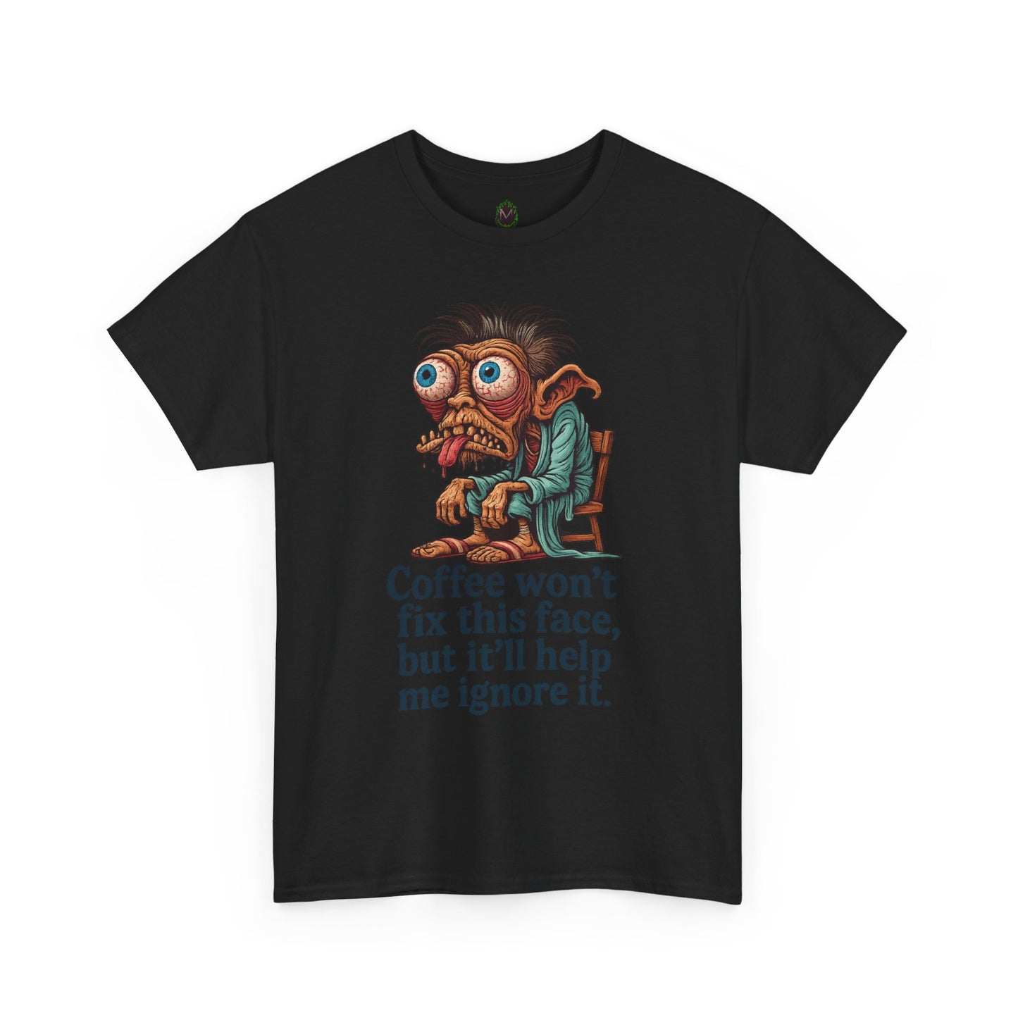 Coffee Won’t Fix This Face – Zombie Morning Tee