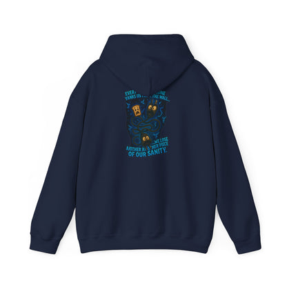 Hoodie — 'Your Sanity' Illustration Hooded Sweatshirt
