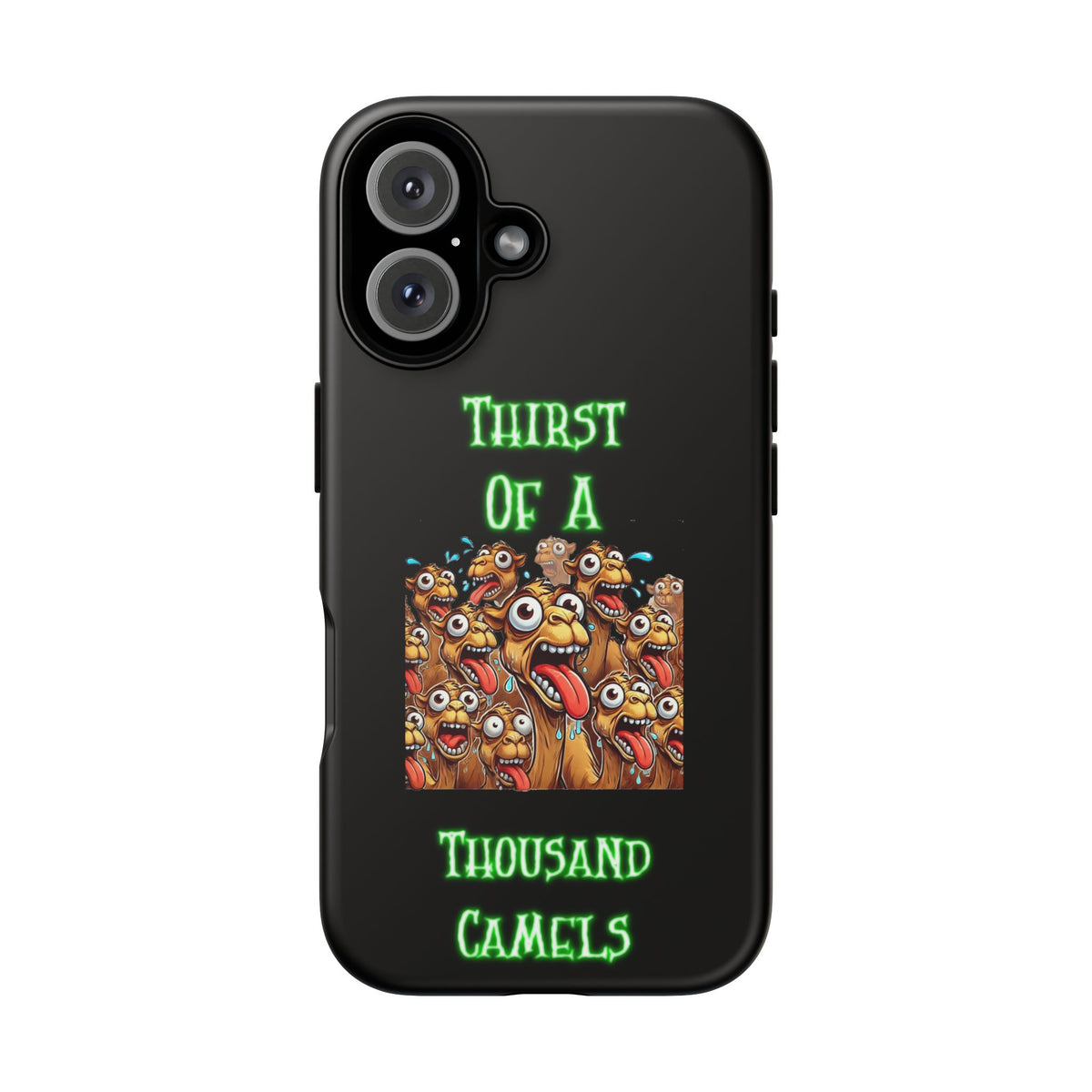 Phone Case — 'Thirst Of A Thousand Camels' Funny Cartoon Camel Protective Cover