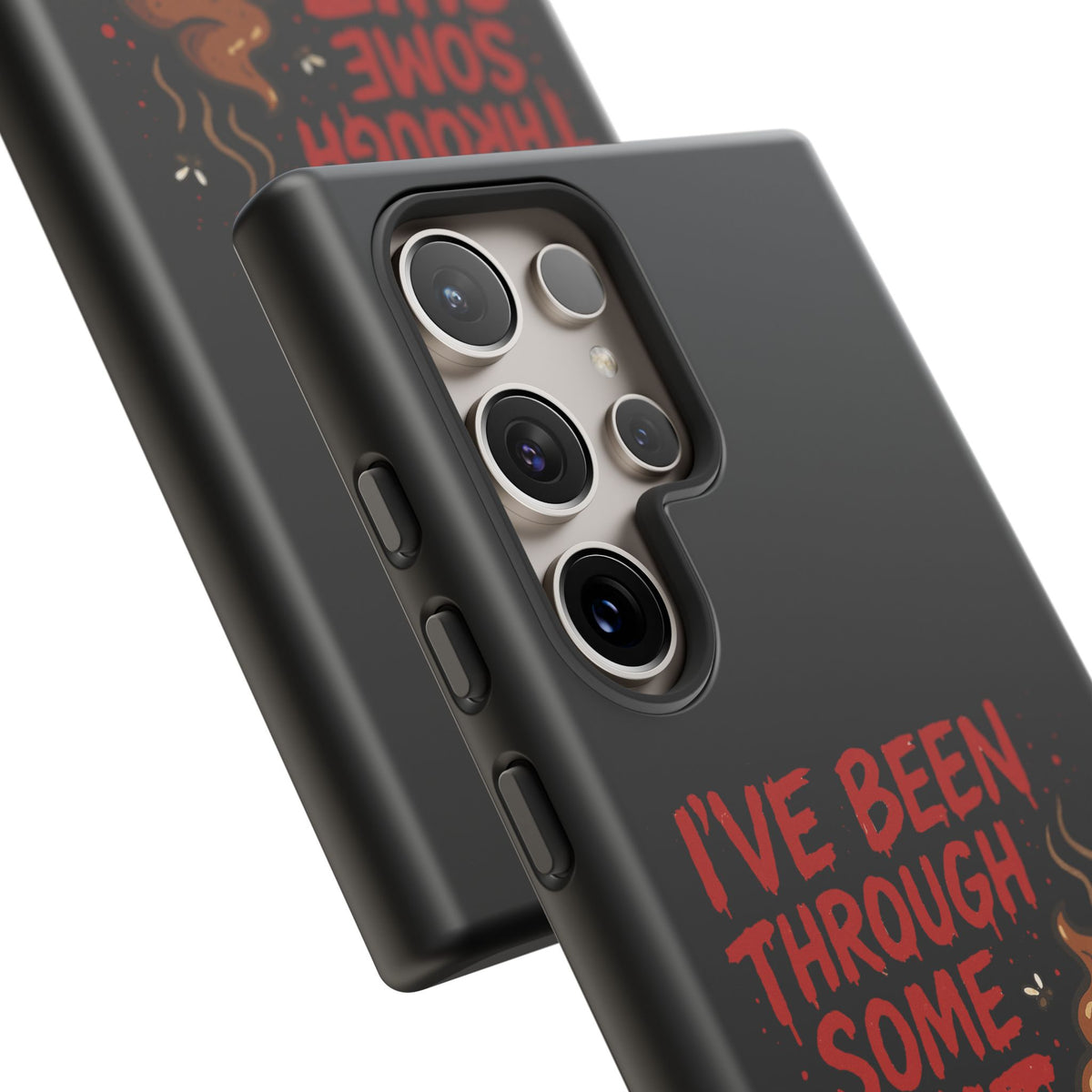 Phone Case — "I've Been Through Some Shit. Literally." Humorous Resilient Tough Case