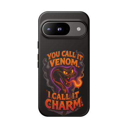 Tough Cases — "You Call It Venom, I Call It Charm" Snake Phone Case