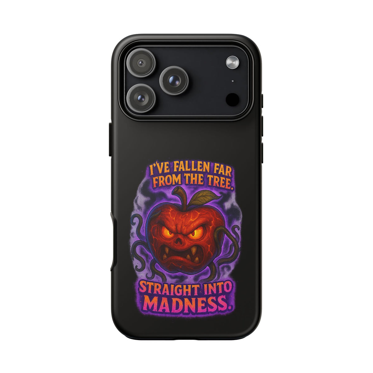 Phone Case — 'I've Fallen Far From the Tree, Straight Into Madness' Pumpkin Horror Design