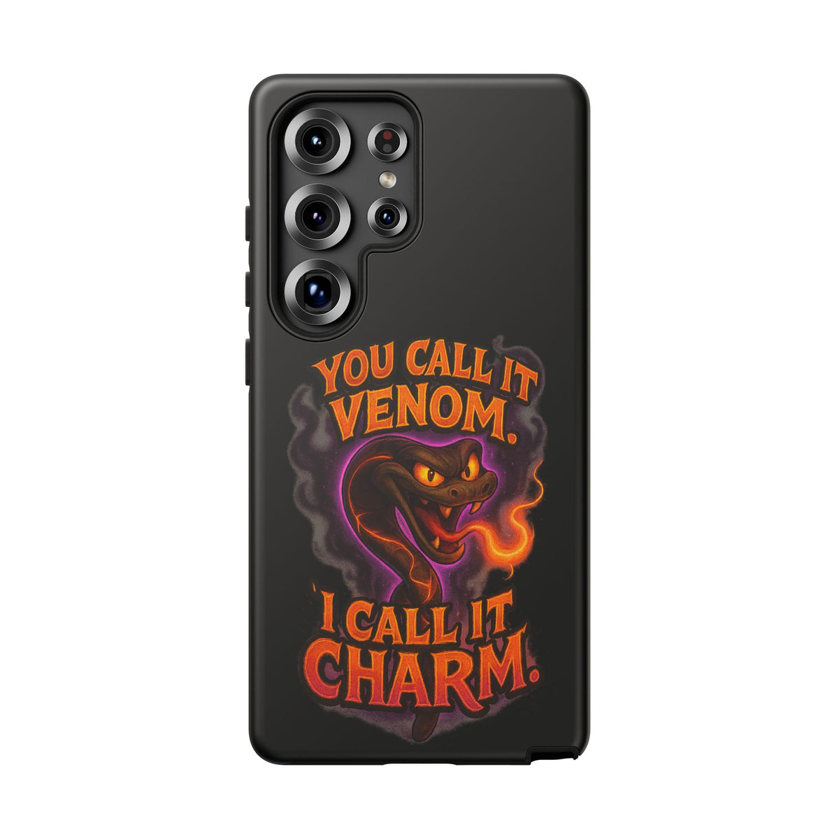 Tough Cases — "You Call It Venom, I Call It Charm" Snake Phone Case
