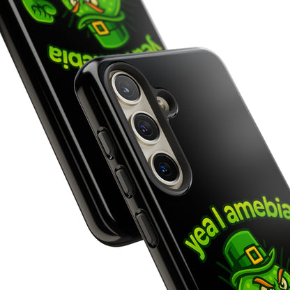 Phone Case – “Yea I Amebia, Amebia Your Face” St. Patrick’s Day Funny Amoeba Design